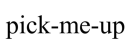 PICK-ME-UP trademark