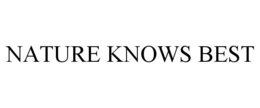 NATURE KNOWS BEST trademark