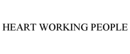 HEART WORKING PEOPLE trademark