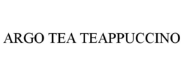 ARGO TEA TEAPPUCCINO trademark