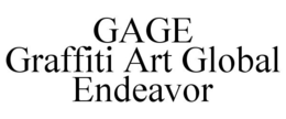 GAGE GRAFFITI ART GLOBAL ENDEAVOR trademark