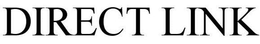 DIRECT LINK trademark