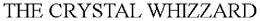 THE CRYSTAL WHIZZARD trademark
