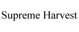 SUPREME HARVEST trademark