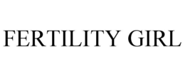FERTILITY GIRL trademark