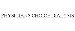 PHYSICIANS CHOICE DIALYSIS trademark