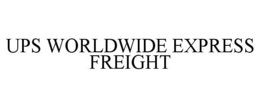 UPS WORLDWIDE EXPRESS FREIGHT trademark