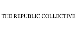 THE REPUBLIC COLLECTIVE trademark