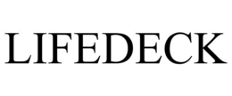 LIFEDECK trademark