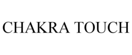 CHAKRA TOUCH trademark