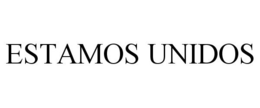 ESTAMOS UNIDOS trademark