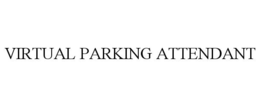 VIRTUAL PARKING ATTENDANT trademark