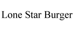 LONE STAR BURGER trademark