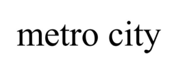 METRO CITY trademark