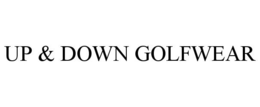 UP & DOWN GOLFWEAR trademark