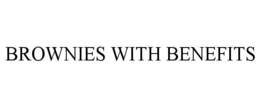 BROWNIES WITH BENEFITS trademark