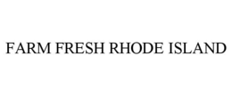 FARM FRESH RHODE ISLAND trademark