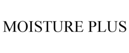 MOISTURE PLUS trademark