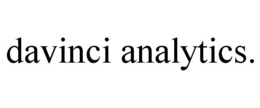 DAVINCI ANALYTICS. trademark