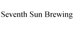 SEVENTH SUN BREWING trademark