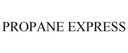 PROPANE EXPRESS trademark