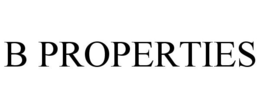 B PROPERTIES trademark