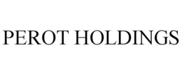 PEROT HOLDINGS trademark