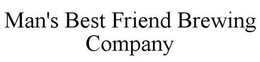MAN'S BEST FRIEND BREWING COMPANY trademark