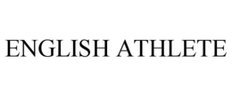 ENGLISH ATHLETE trademark