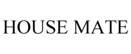 HOUSE MATE trademark