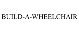 BUILD-A-WHEELCHAIR trademark