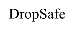 DROPSAFE trademark
