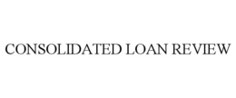 CONSOLIDATED LOAN REVIEW trademark