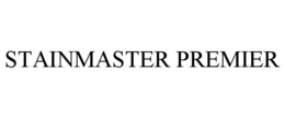 STAINMASTER PREMIER trademark