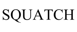 SQUATCH trademark