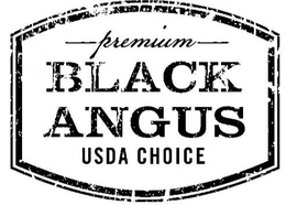 PREMIUM BLACK ANGUS USDA CHOICE trademark