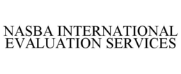 NASBA INTERNATIONAL EVALUATION SERVICES trademark
