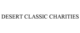 DESERT CLASSIC CHARITIES trademark