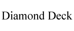 DIAMOND DECK trademark