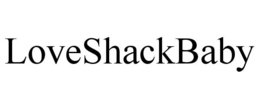 LOVESHACKBABY trademark