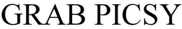 GRAB PICSY trademark