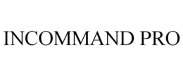INCOMMAND PRO trademark
