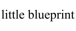LITTLE BLUEPRINT trademark