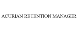 ACURIAN RETENTION MANAGER trademark