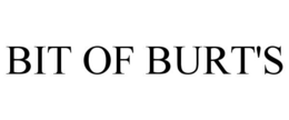 BIT OF BURT'S trademark
