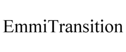 EMMITRANSITION trademark