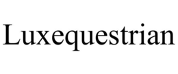 LUXEQUESTRIAN trademark