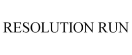 RESOLUTION RUN trademark