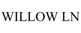 WILLOW LN trademark