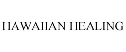 HAWAIIAN HEALING trademark